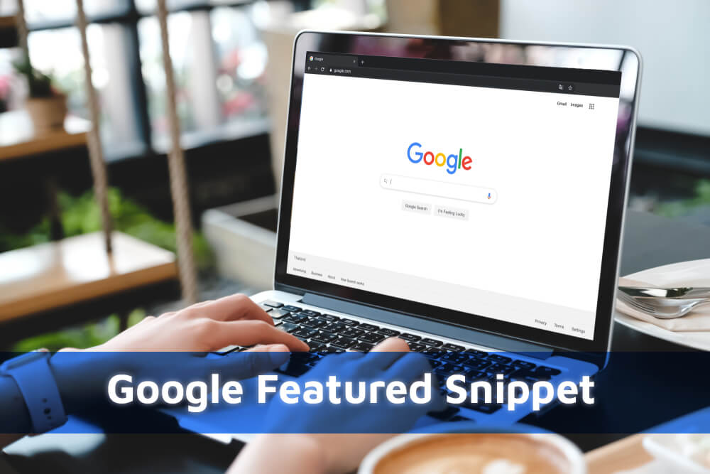 What is a Google Featured Snippet?